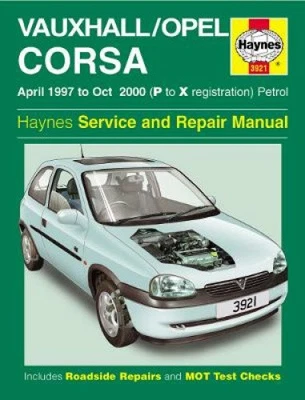 Vauxhall/Opel Corsa Petrol (Apr 97 - Oct 00) Haynes Repair Manual [Paperback] - Immagine 1 di 2
