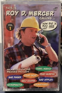 Cassette: This Is Roy D Mercer Calling: How Big A Boy Are Ya: Vol 1 Phone Pranks - Picture 1 of 5