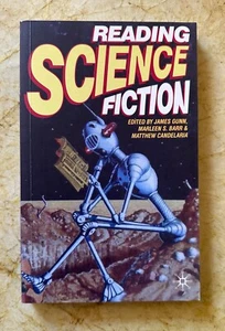 READING SCIENCE FICTION Marleen Barr/Matthew Candelaria/James Gunn 2009 TPB - Foto 1 di 4
