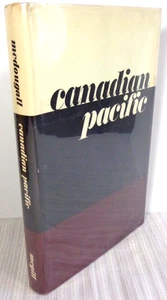 1968 Canadian Pacific A Brief History by J. Lorne McDougall HC/DJ VG! - Bild 1 von 6