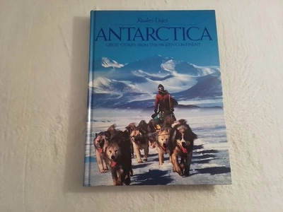 Antarctica Great Stories from the Frozen Continent by Readers Digest (HC 1985) - image 1 of 4