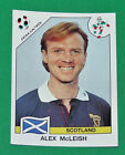 N°216 McLEISH SCOTLAND ECOSSE PANINI COUPE MONDE FOOTBALL ITALIA 90 1990 WC WM