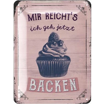 Retro Blechschild MIR REICHTS ICH GEH BACKEN Shabby Chic Deko Küche 15x20 cm