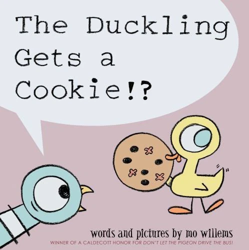 Duckling Gets a Cookie!?, the-Pigeon Series by Mo Willems (2012, Hardcover)