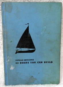 Vintage POPULAR MECHANICS: 23 Boats You Can Build HC Book 1950 - Picture 1 of 5