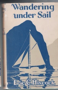 SAILING , HC/DJ ,WANDERING UNDER SAIL by ERIC HISCOCK , 1ST ED 1939 - Picture 1 of 1