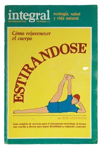 Cómo Rejuvenecer el Cuerpo Estirándose, por Bob Anderson - Imagen 1 de 1