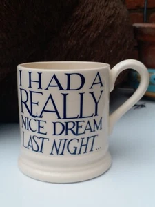 Emma Bridgewater ~ I Had A Really Nice Dream Last Night ~ About You ~ Mug - Picture 1 of 6
