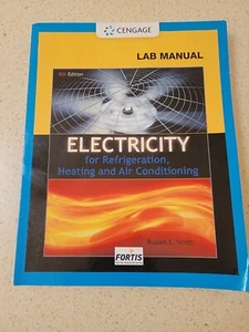 Cengage Electricity For Refrigeration Heating And Air Conditioning Lab Manual - Picture 1 of 5