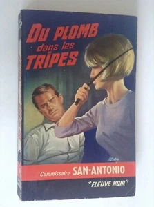 Du Plomb dans les tripes N° 35 Dard San Antonio Fleuve Noir Espionnage TBE - Bild 1 von 3