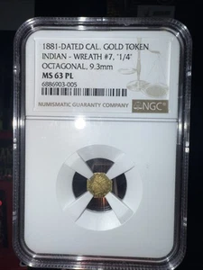 1881-dated Cal. Gold Token 1/4 Indian Wreath MS63PL NGC - Picture 1 of 9