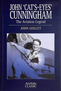 Golley ~ JOHN 'CAT's EYES' CUNNINGHAM Aviation Legend ~ 2002 ~ Airlife Classic - Picture 1 of 3