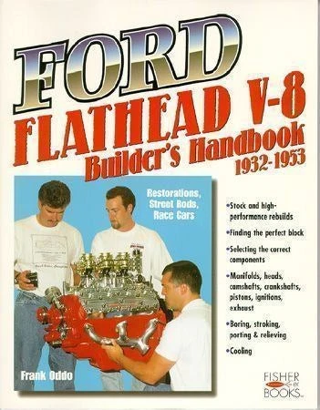 Flathead Ford V8 Book - Engine Builders Handbook 136 221 239 255 1932 -1953