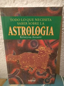TODO LO QUE NECESITA SABER SOBRE LA ASTROLOGÍA - KRISTYNA ARCARTI - Picture 1 of 1