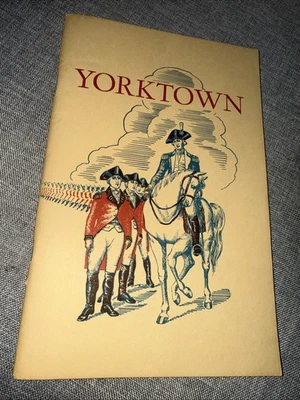 REVOLUTIONARY WAR YORKTOWN NATIONAL PARK BOOK BY CHARLES HATCH 1957 TOURIST Foto 1 de 4