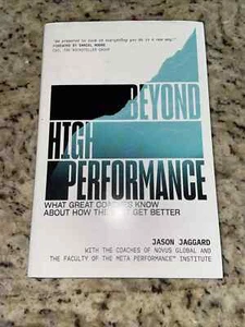 Beyond High Performance: What Great Coaches Know about How the Best Get Better ( - Picture 1 of 1