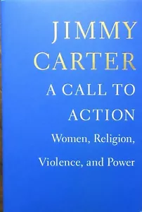 President Jimmy Carter Signed Book - A Call To Action - PSA DNA - Picture 1 of 2