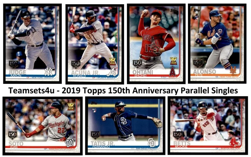 2019 Topps 150th Anniversary Parallel 250-499 * * Set Break * * Pick Your Card * - Image 1 of 1