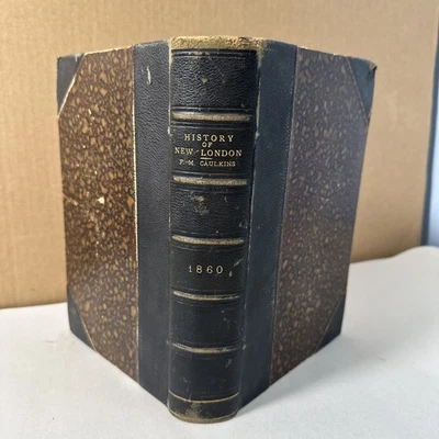 History New London Connecticut by Caulkins 1860 Second Edition Book Leather - Image 1 of 4