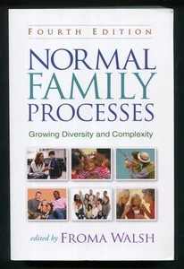 Normal Family Processes : Growing Diversity and Complexity by Froma Walsh 4th ed - Foto 1 di 2