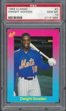 1989 Classic #7 Dwight Gooden New York Mets PSA 10 Gem Mint 22151888