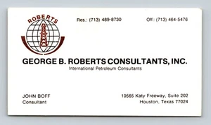 George B. Roberts Consultants Inc. John Boff Houston TX Vintage Visitenkarte - Bild 1 von 3