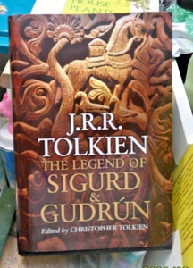 J.R.R Tolkien THE LEGEND OF Sigurd & Gudrun, Edited by Christopher Tolkien HB DJ - Picture 1 of 1