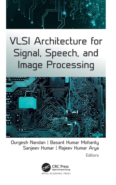 Nandan - VLSI Architecture for Signal Speech and Image Processing -  - X555z - Image 1 of 1