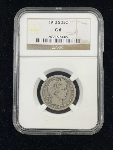 1913 S Barber Quarter NGC Good 6 Cover