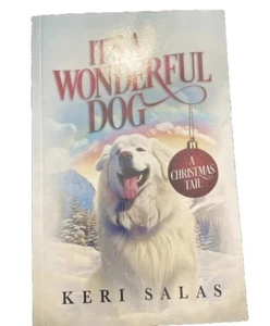 It's a Wonderful Dog by Keri Salas: New - Bild 1 von 1