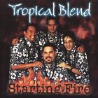 Starting Fire by Tropical Blend (CD, Dec-2004, MIM)