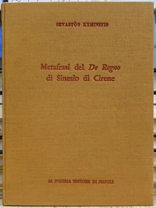 (Klassische Kultur) Sevastos Kyminitis - METAPHRASEN DES KÖNIGREICHS SINESIEN - Bild 1 von 1