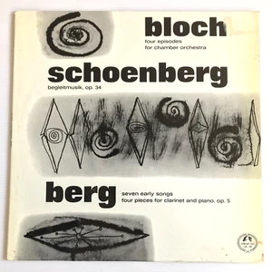 Bloch - Four Episodes, Schoenberg - Begleitmusik, Berg - Seven Early Songs LP - Picture 1 of 6