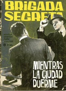 BRIGADA SECRETA nº95-MIENTRAS LA CIUDAD DUERME-DIBUJOS GUAL ed.TORAY 1965 - Picture 1 of 1