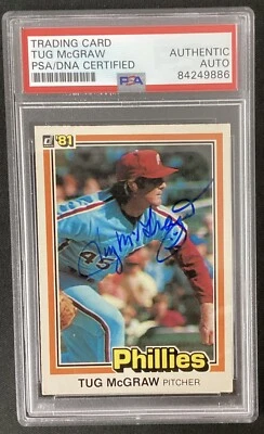 Tug McGraw Signed 1981 Donruss #273 Baseball Card Phillies WSC Autograph PSA/DNA - Image 1 of 3