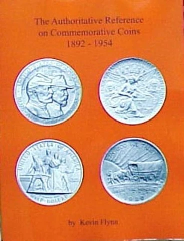 Ten(10) Authoritative Reference on Commemorative Coins 1892-1954  by Kevin Flynn Cover