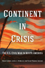 Alice Baumgartner Continent in Crisis (Hardback) Reconstructing America