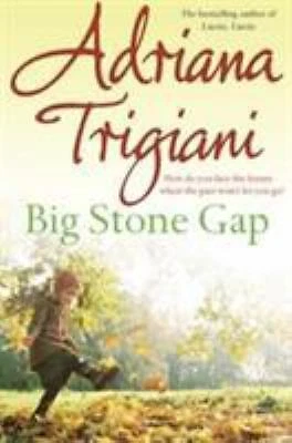 Big Stone Gap. Adriana Trigiani by Trigiani, Adriana - Image 1 of 1