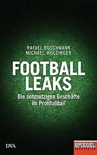 Football Leaks: Die schmutzigen Geschäfte im Profifußbal... | Buch | Zustand gut