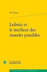 Leibniz Et Le Meilleur Des Mondes Possibles by Paul Rateau (French) Paperback Bo