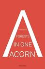A Thousand Forests in One Acorn: An Anthology of Spanish-Language Fiction by Val