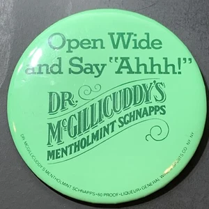Abrir Wide and Say Ahhh Dr McGillicuddy's Schnapps Pin Back/Pinback/Botón/Insignia - Imagen 1 de 2