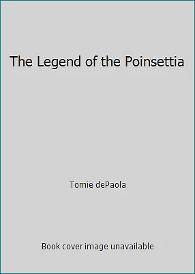 The Legend of the Poinsettia by Tomie dePaola Foto 1 de 1