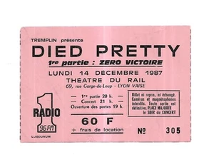 RARE / TICKET BILLET CONCERT - DIED PRETTY : LIVE A LYON ( FRANCE ) 1987 PLACE - Picture 1 of 3