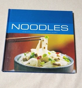 Noodles  - 40 Delicious & Imaginative Recipes - Hardcover Cookbook - VERY GOOD - Bild 1 von 1