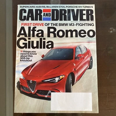 CAR AND DRIVER MAGAZINE AUGUST 2016 ALFA ROMEO GIULIA AUDI R8 MCLAREN 570S AUTO - Image 1 of 2