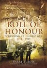 Roll of Honour: Schooling and the Great... by Blades, Barry Paperback / softback
