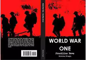 World War One Frontline News WW1 history using newspapers from the era - Picture 1 of 1