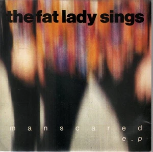 Fat Lady Sings Man Scared EP 7" vinyl UK East West 1990 b/w be still and broken - Picture 1 of 2