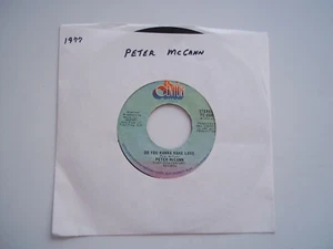 PETER McCANN Do You Wanna Make Love / Right Time Of Night 45 RPM 7" Record 1977 - Picture 1 of 6
